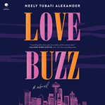 Love Buzz : A Novel cover image