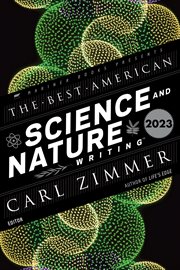 The Best American Science and Nature Writing 2023 : Best American ® cover image