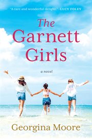 The Garnett Girls : A Novel cover image
