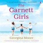 The Garnett Girls : A Novel cover image