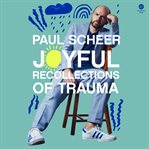 Joyful Recollections of Trauma cover image