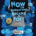 How the Boogeyman Became a Poet cover image