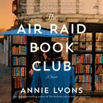 The Air Raid Book Club : A Novel cover image