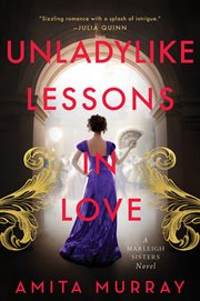 Unladylike Lessons in Love : Marleigh Sisters cover image