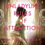 Unladylike Rules of Attraction cover image