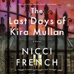 The Last Days of Kira Mullan cover image