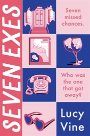 Seven Exes : A Novel cover image
