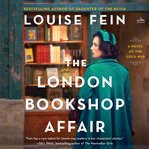 The London Bookshop Affair : A Novel cover image