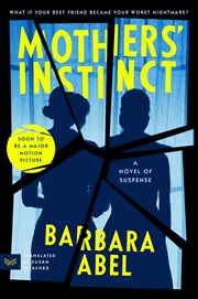 Mothers' Instinct : A Novel cover image
