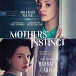 Mothers' Instinct : A Novel cover image