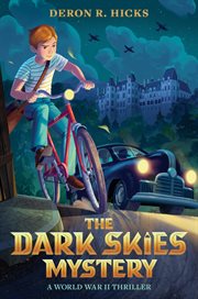 The Dark Skies Mystery: A World War II Thriller cover image