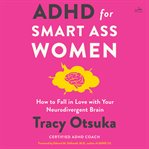 ADHD for Smart Ass Women cover image