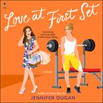 Love at First Set : A Novel cover image
