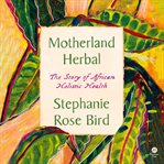 Motherland Herbal cover image