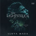 Lightstruck, The : Darkening cover image