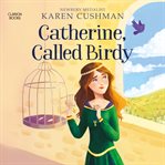 Catherine, Called Birdy cover image