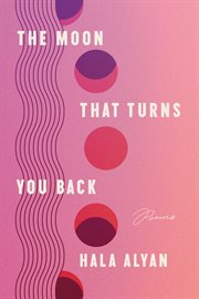 The Moon That Turns You Back cover image