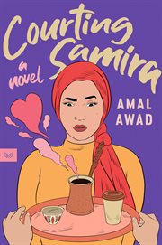 Courting Samira : A Novel cover image