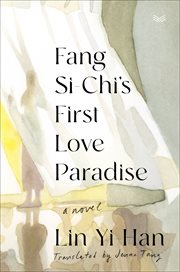 Fang Si-Chi's First Love Paradise cover image