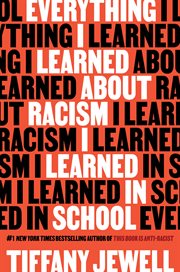 Everything I Learned About Racism I Learned in School cover image