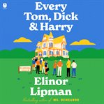 Every Tom, Dick & Harry cover image