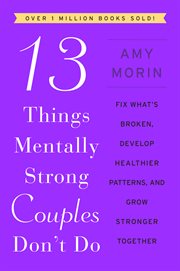 13 Things Mentally Strong Couples Don't Do cover image