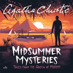 Midsummer Mysteries : Tales from the Queen of Mystery cover image