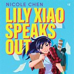 Lily Xiao Speaks Out cover image