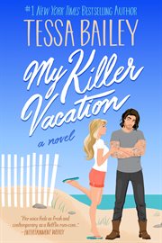 My Killer Vacation : A Novel