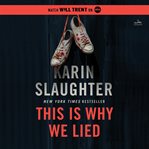 This Is Why We Lied cover image