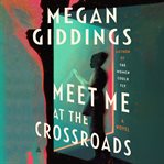 Meet Me at the Crossroads cover image