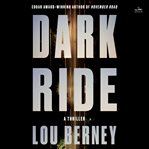 Dark Ride : A Novel cover image