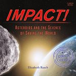 Impact! : Scientists in the Field cover image