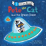 Pete the Cat and the Space Chase cover image