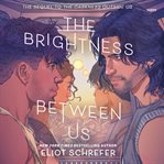 The Brightness Between Us cover image
