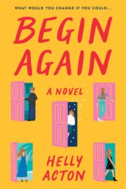 Begin Again : A Novel cover image