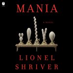 Mania : A Novel cover image