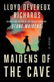 Maidens of the Cave : A Novel cover image