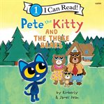 Pete the Kitty and the Three Bears cover image