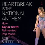 Heartbreak Is the National Anthem cover image