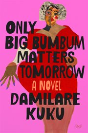 Only Big Bumbum Matters Tomorrow cover image