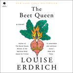 Beet Queen, The : A Novel cover image
