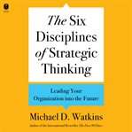 The Six Disciplines of Strategic Thinking cover image