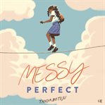 Messy Perfect cover image