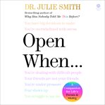 Open When : A Companion for Life's Twists & Turns cover image