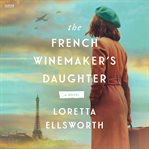 The French Winemaker's Daughter cover image