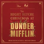 The Night Before Christmas at Dunder Mifflin cover image