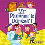 Mr. Plummer Is Dumber! cover image
