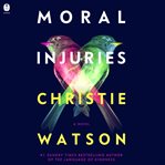 Moral Injuries cover image