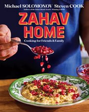 Zahav Home : Cooking for Friends & Family cover image